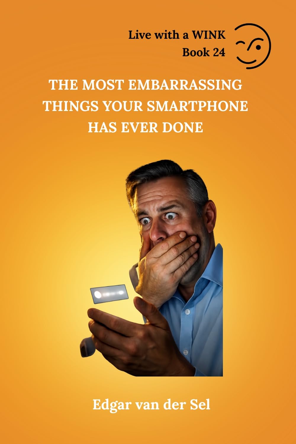 The Most Embarrassing Things Your Smartphone Has Ever Done (English Edition) baixar o livro de graça