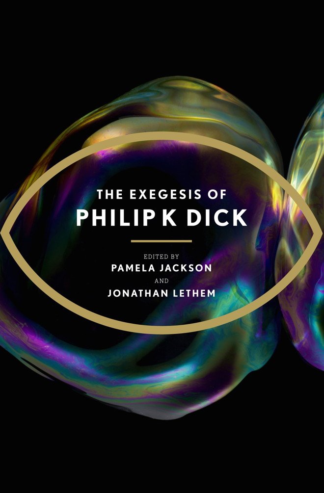 The Exegesis of Philip K Dick (English Edition) baixar o livro de graça