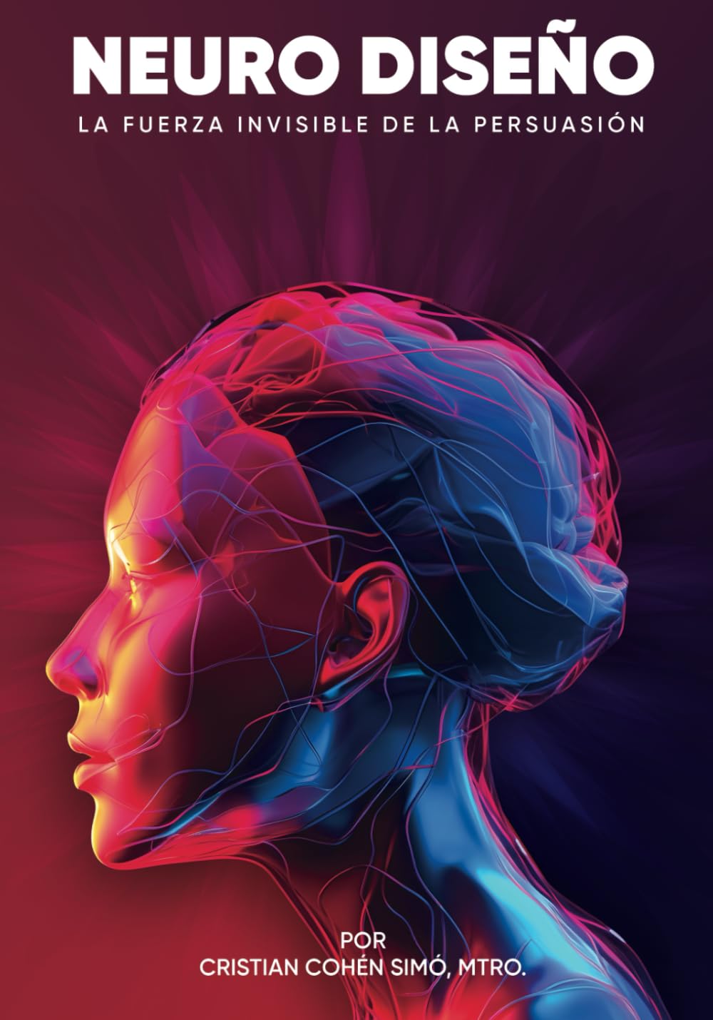 ler totalmente Neurodiseño: La Fuerza Invisible de la Persuasión (Spanish Edition)