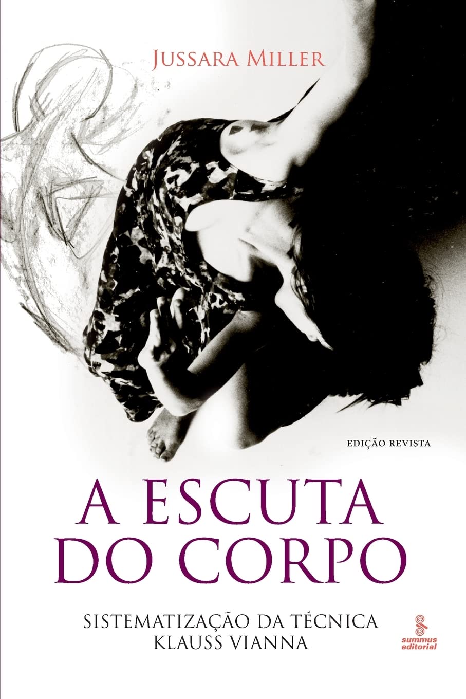 A escuta do corpo: Sistematização da Técnica Klauss Vianna baixar livro de graça