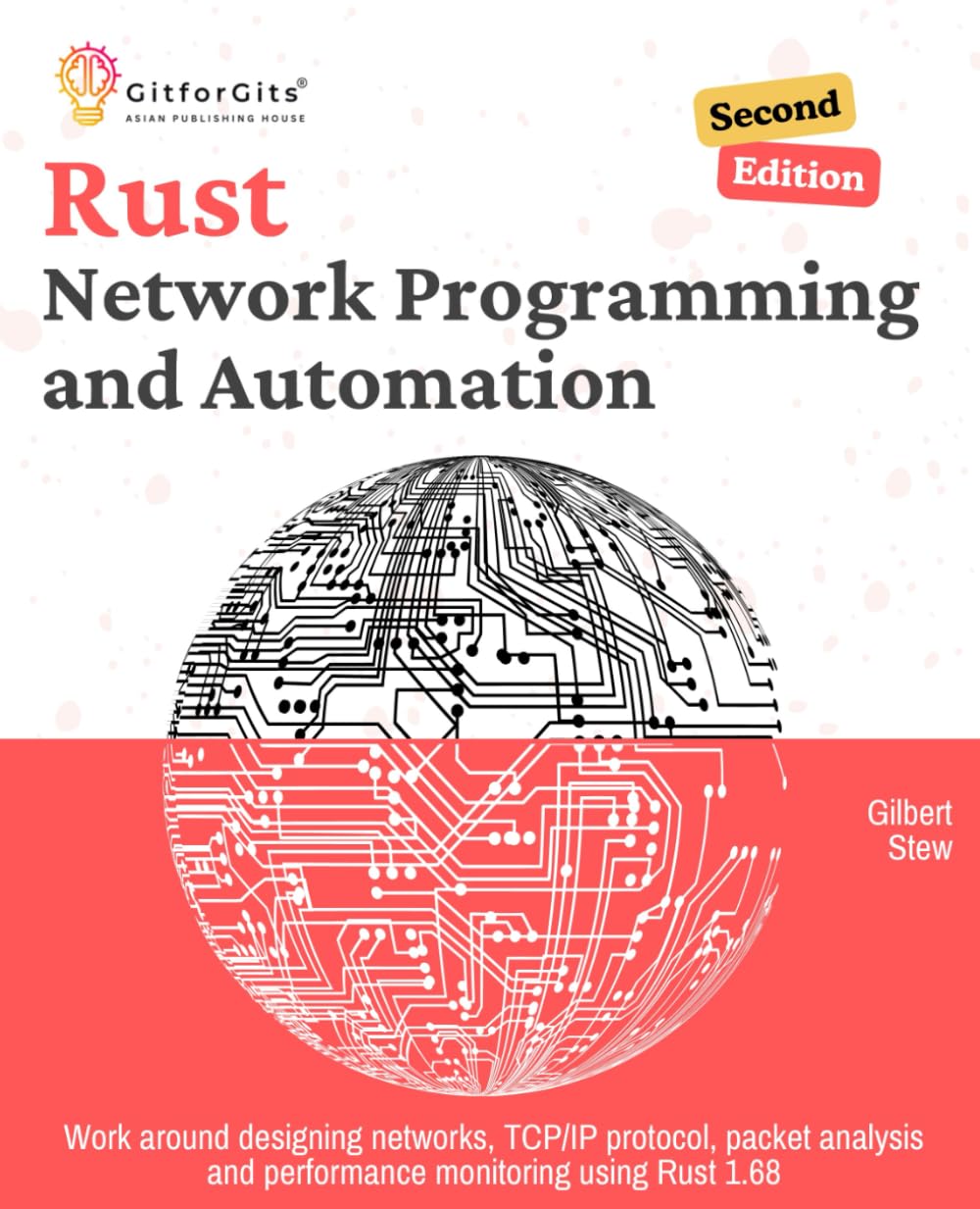ler totalmente Rust for Network Programming and Automation, Second Edition: Work around designing networks, TCP/IP protocol, packet analysis and performance monitoring using Rust 1.68