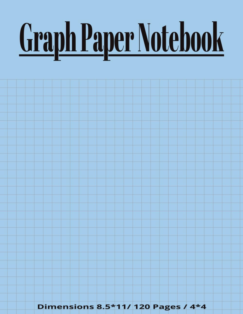 ler totalmente Graph Paper Notebook: 8.5*11/120 Pages/4*4 grid