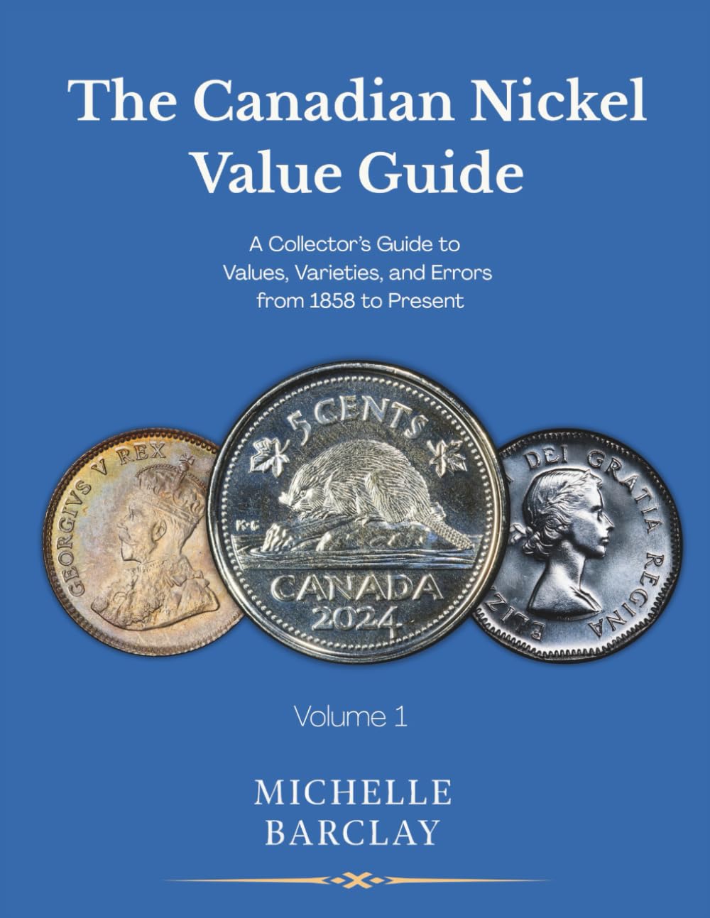 ler totalmente The Canadian Nickel Value Guide: A Collector’s Guide to Values, Varieties, and Errors from 1858 to Present