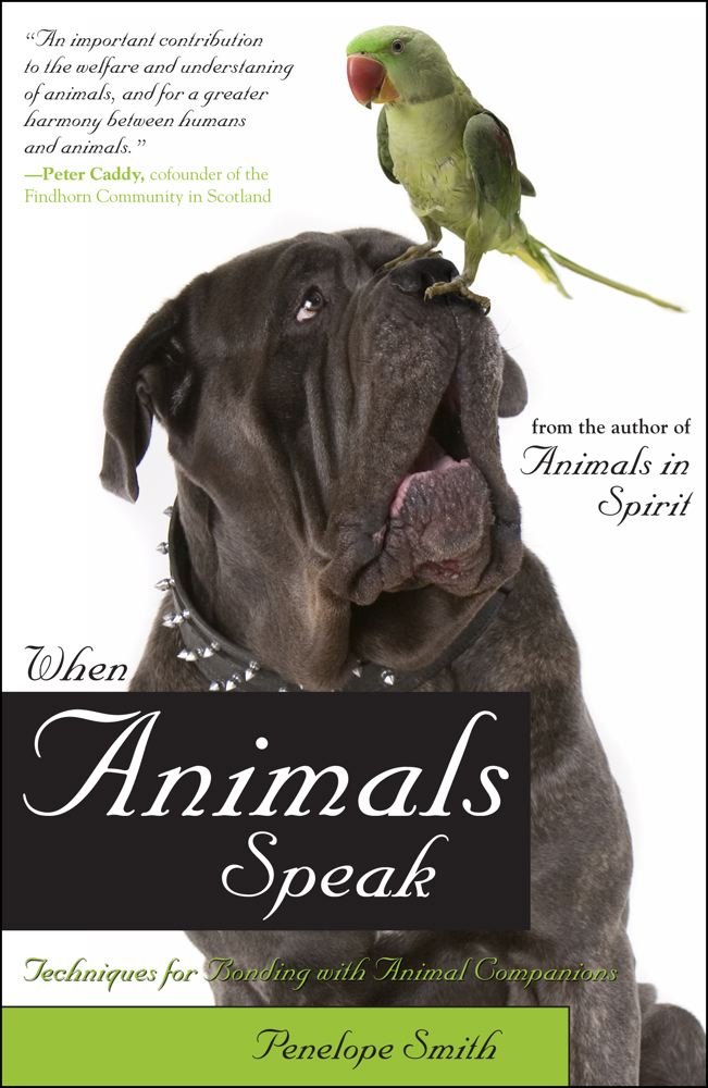 When Animals Speak: Techniques for Bonding With Animal Companions (Animal Talk series) (English Edition) baixar livro de graça