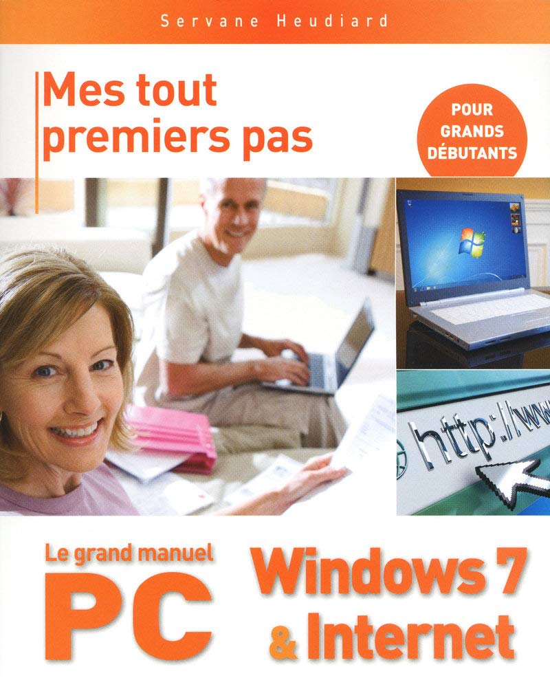 ler totalmente Le grand manuel PC: Windows 7 & Internet