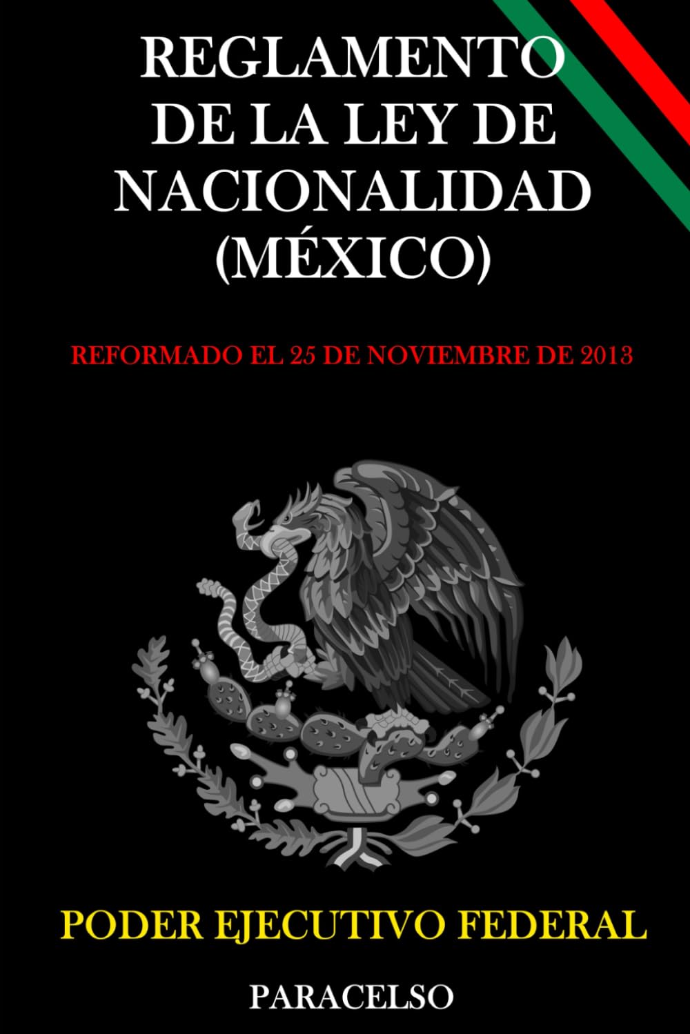 Reglamento de la Ley de Nacionalidad (México) (Spanish Edition) baixar livro de graça