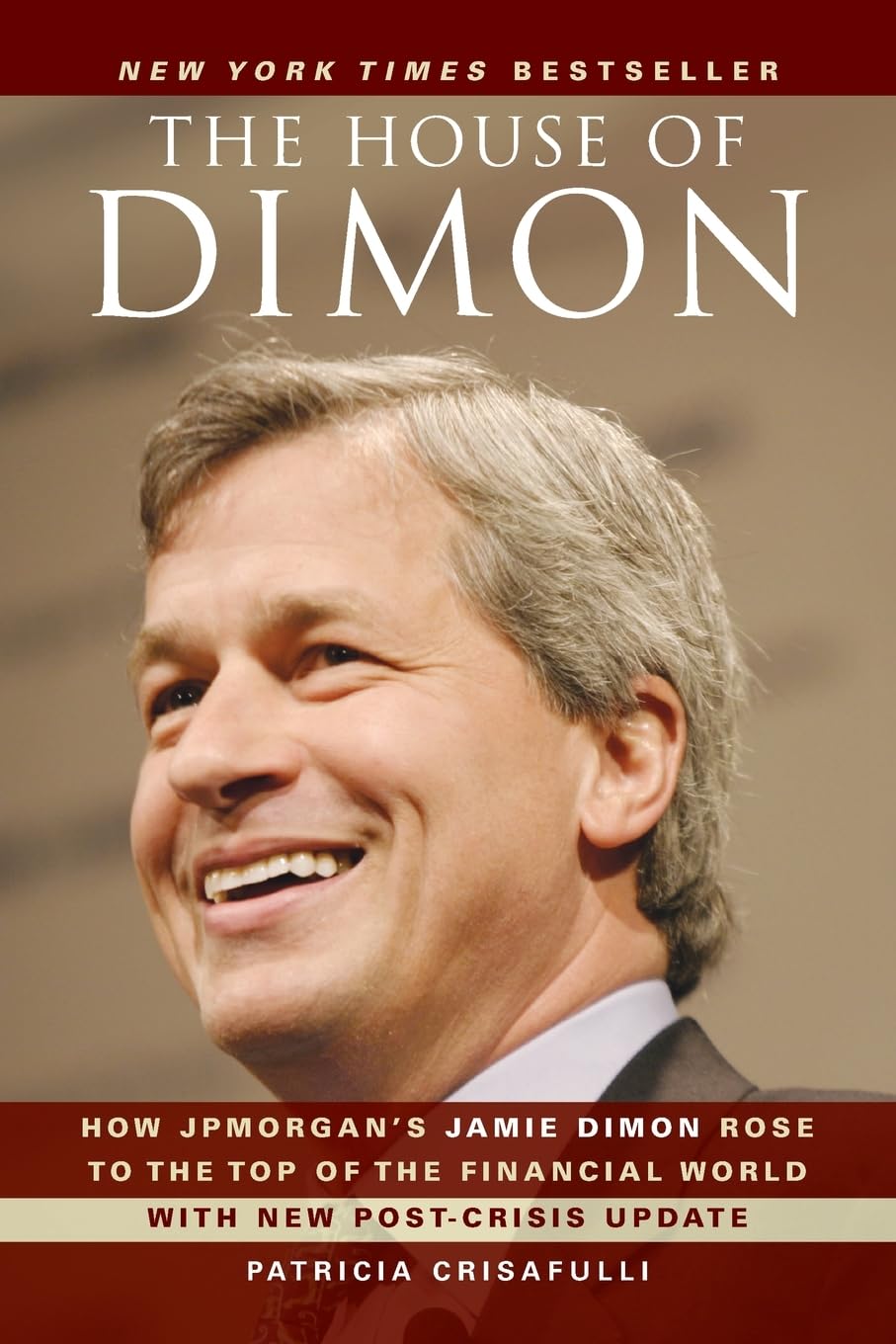 Dimon P: How Jpmorgan's Jamie Dimon Rose to the Top of the Financial World baixar livro de graça