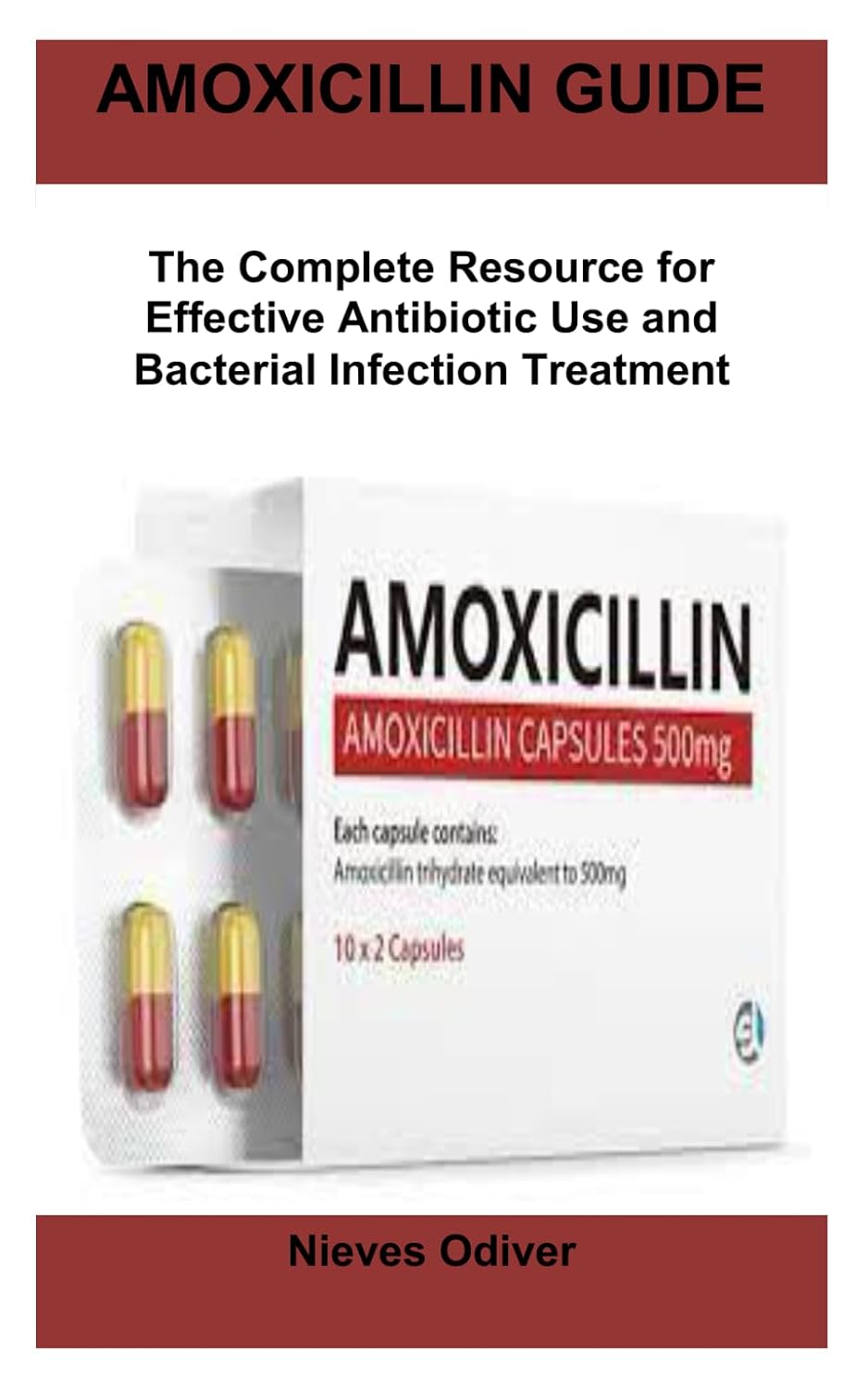 capítulo por capítulo baixar AMOXICILLIN GUIDE: The Complete Resource for Effective Antibiotic Use and Bacterial Infection Treatment