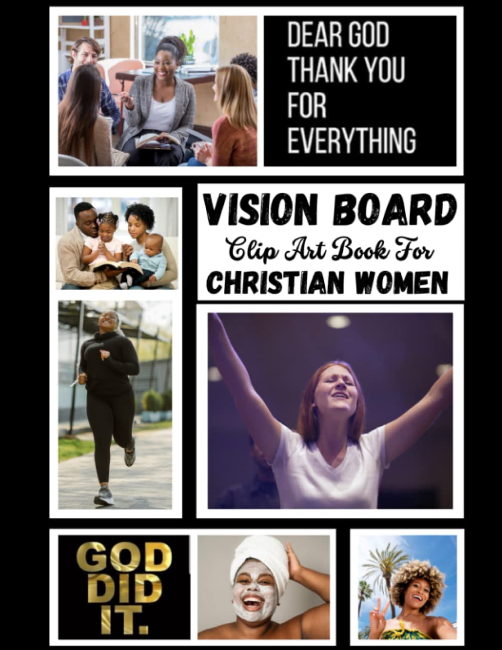 ler totalmente Vision Board Clip Art for Christian Women: Spiritual Board Clip Art Book | Scriptural Affirmations And Bible Verses | 100+ Pictures | Dream Board Magazine for Women