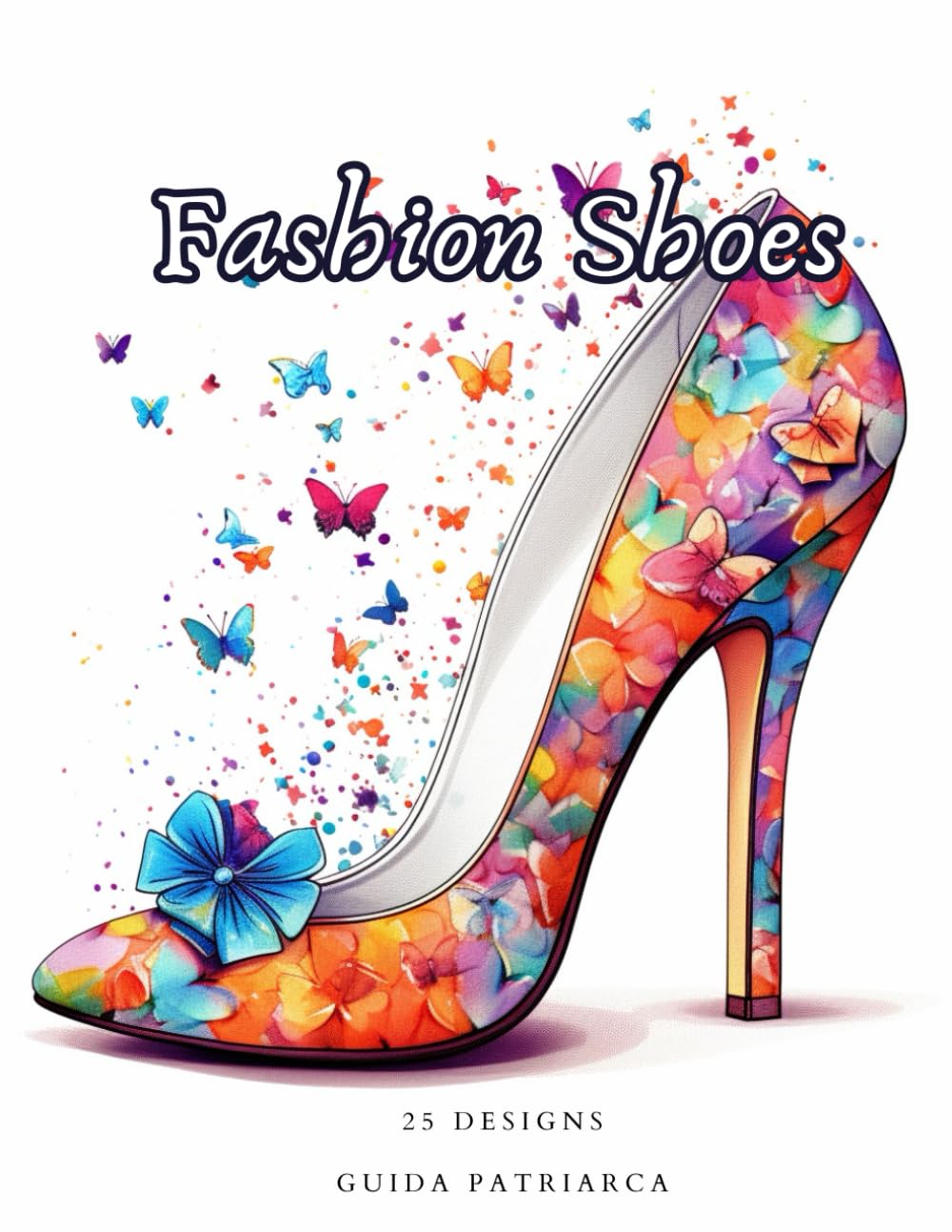 Fashion Shoes Coloring Book for Adults, Men, Women, Tens | 25 images | For Stress Relief, Relaxation, Perfect for People in Austism | Book 2 (Portuguese Edition) baixar o livro de graça