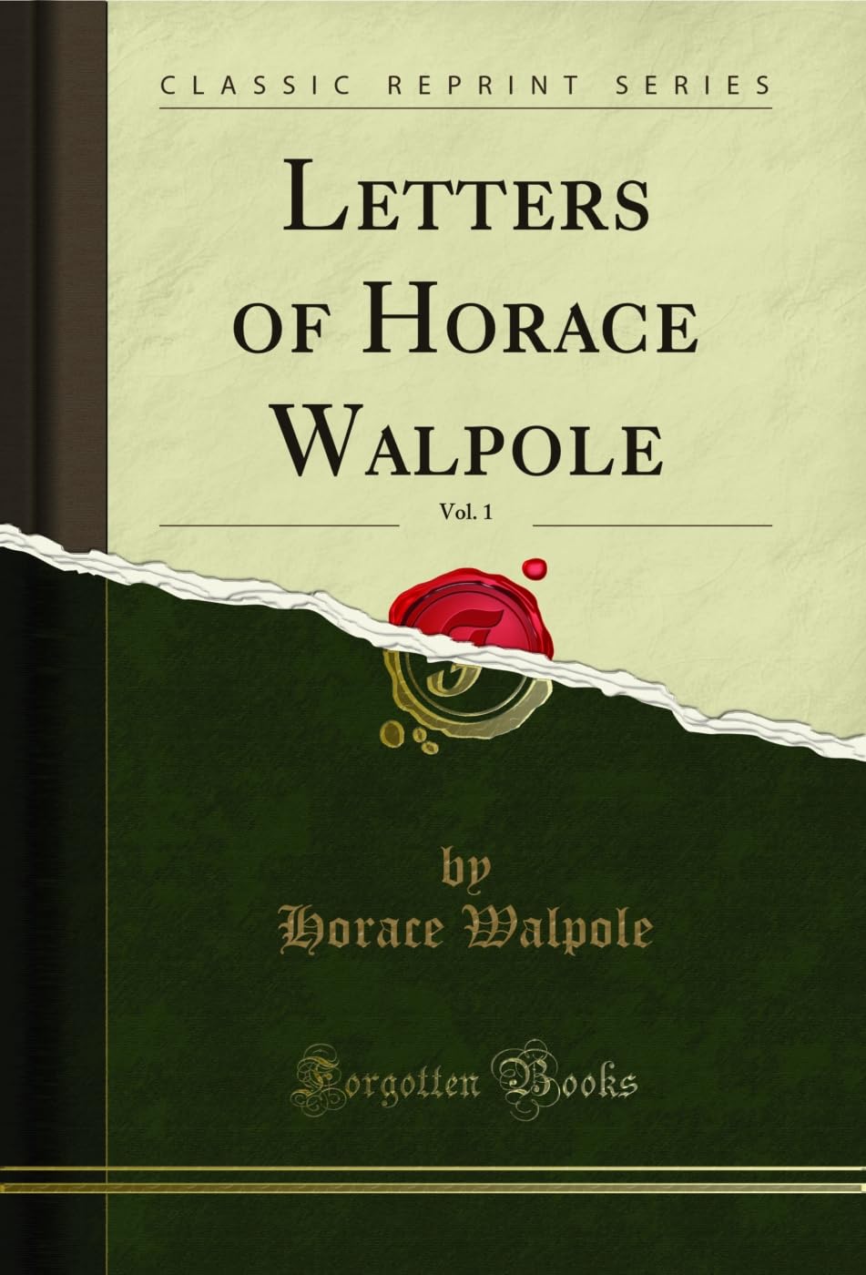 Letters of Horace Walpole, Vol. 1 (Classic Reprint) (English Edition) baixar o livro de graça
