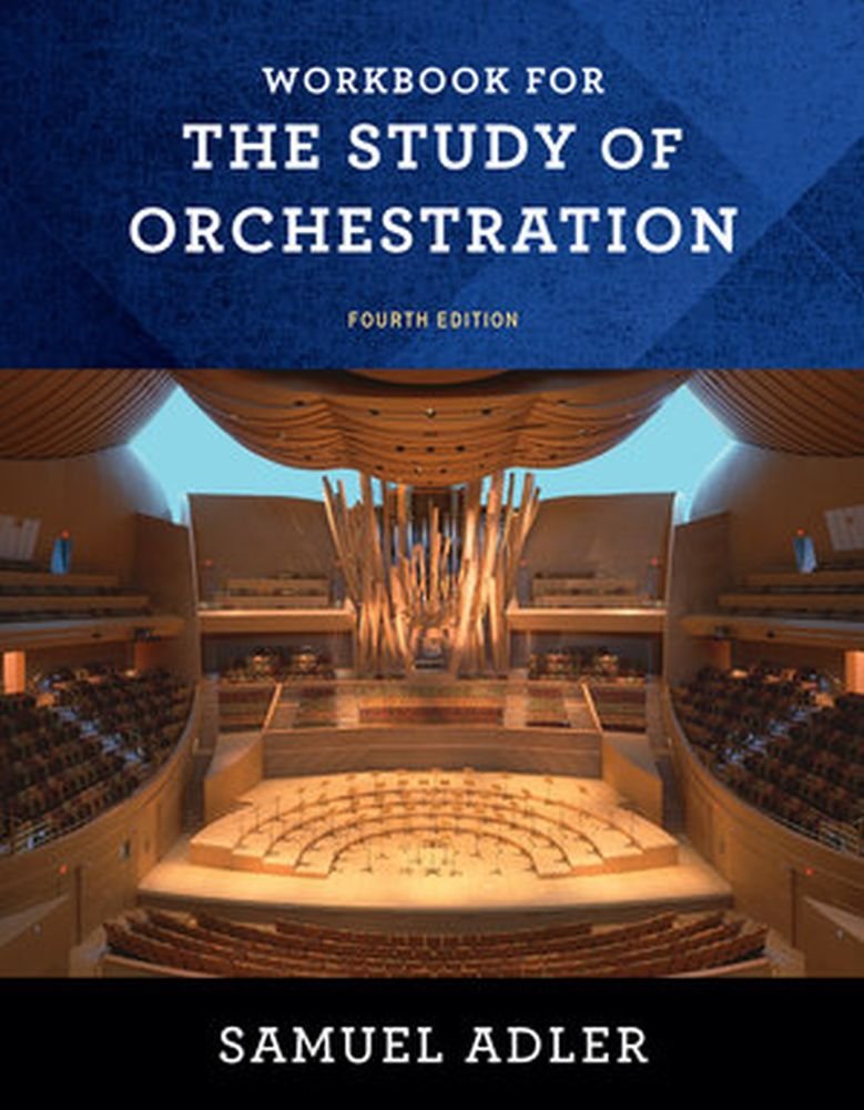 ler totalmente Workbook for the Study of Orchestration: For the Study of Orchestration, Fourth Edition