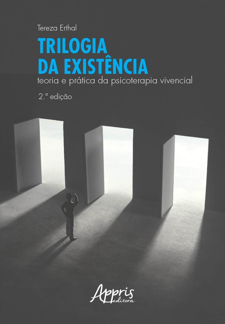 Trilogia da existência: teoria e prática da psicoterapia vivencial baixar livro de graça