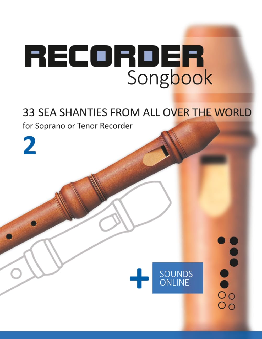Recorder Songbook - 33 Sea Shanties from all over the world for the Soprano or Tenor Recorder - 2: + Sounds Online baixar o livro de graça