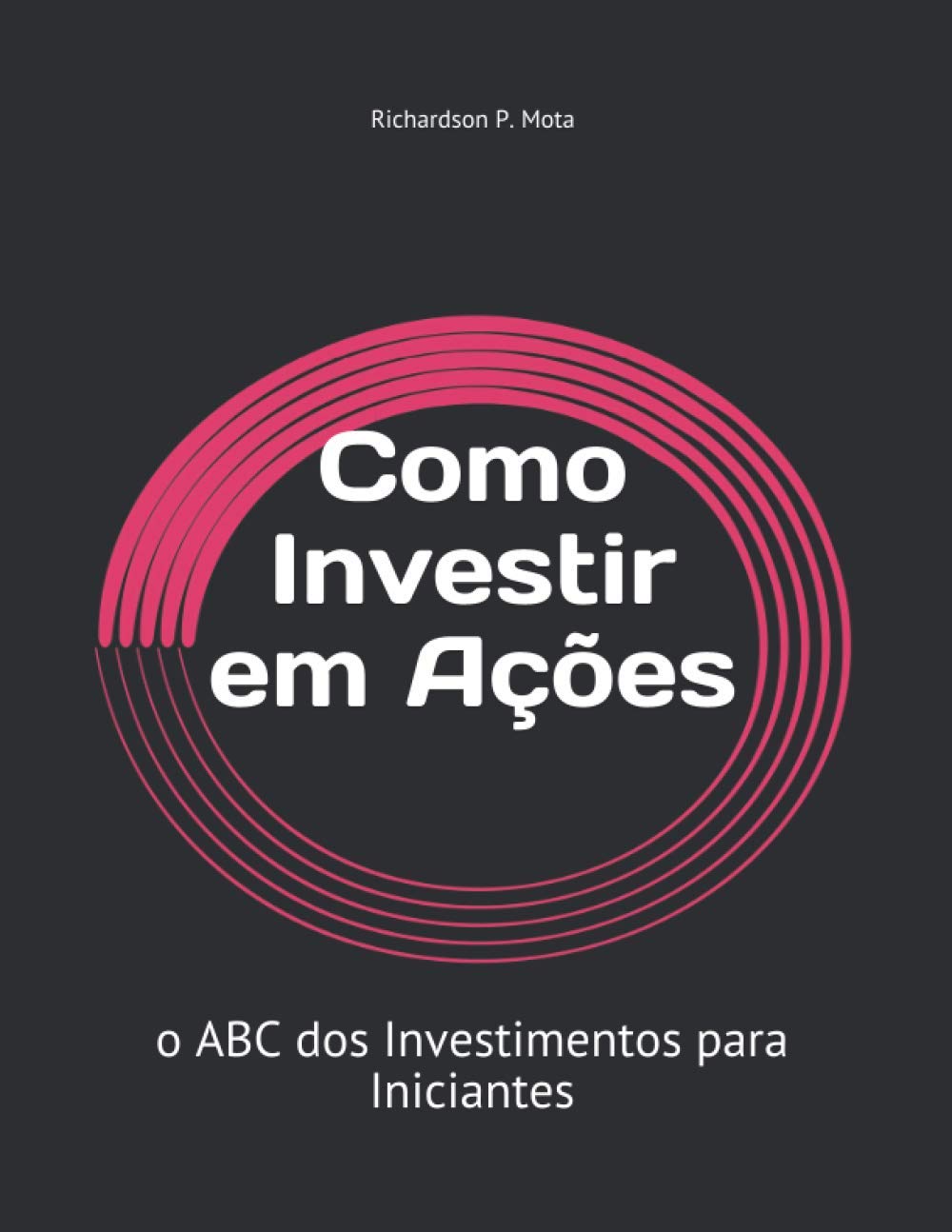 Como Investir em Ações: o ABC dos Investimentos para Iniciantes (Portuguese Edition) baixar o livro de graça