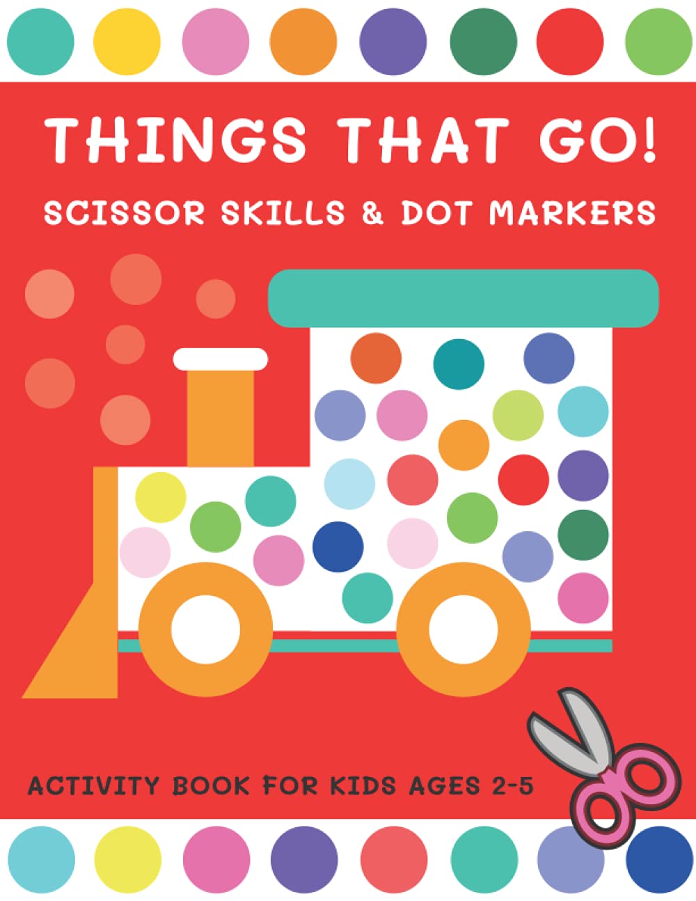 capítulo por capítulo baixar Things That Go Scissor Skills and Dot Markers Activity Book for Kids Ages 2-5: Cars, Trucks, Planes, Boats, Train and More Scissor Skills and Do a... Book for Toddler, Preschool, Kindergarten