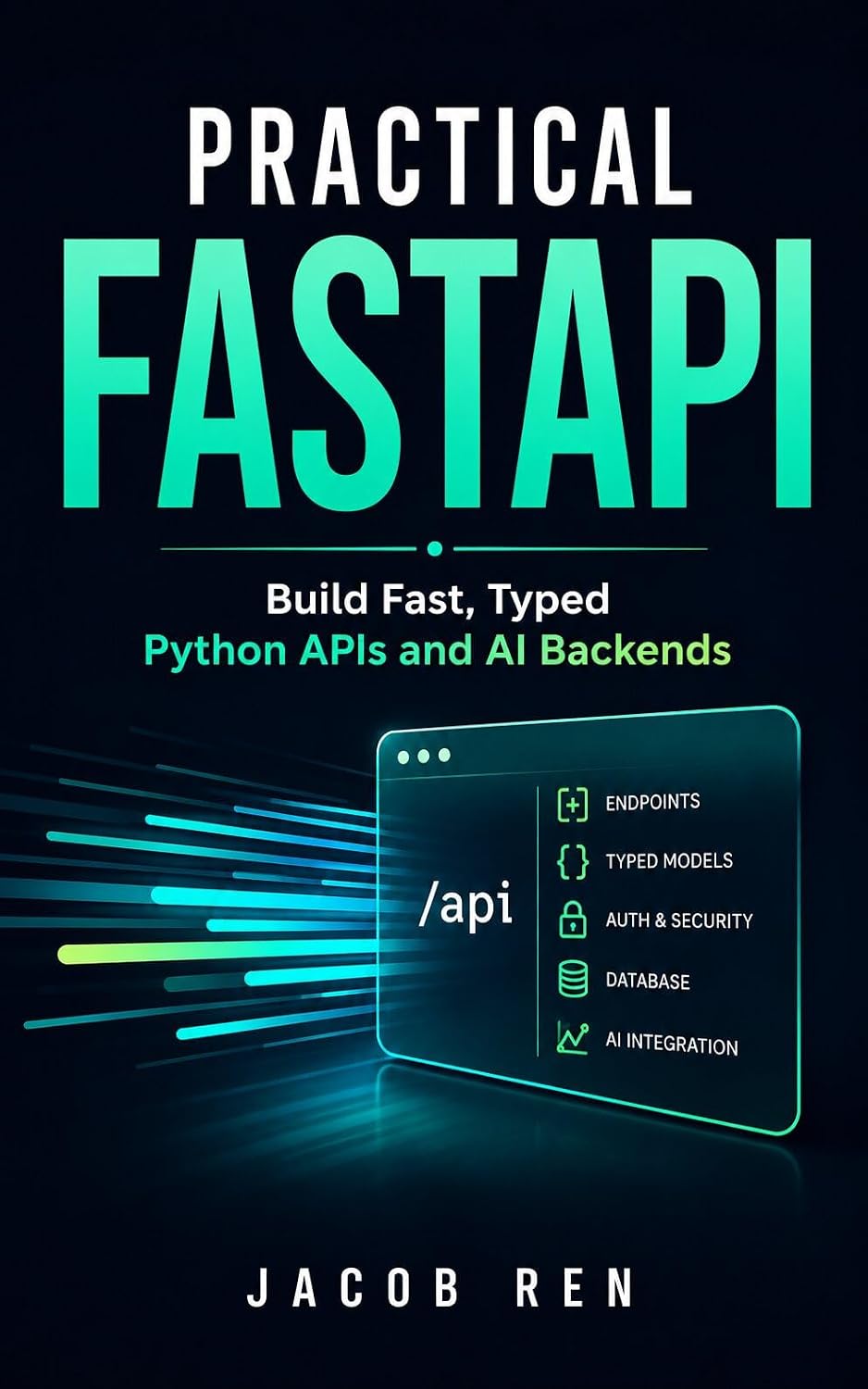 ler totalmente Practical FastAPI: Build Fast, Typed Python APIs and AI Backends (Practical Programming) (English Edition)