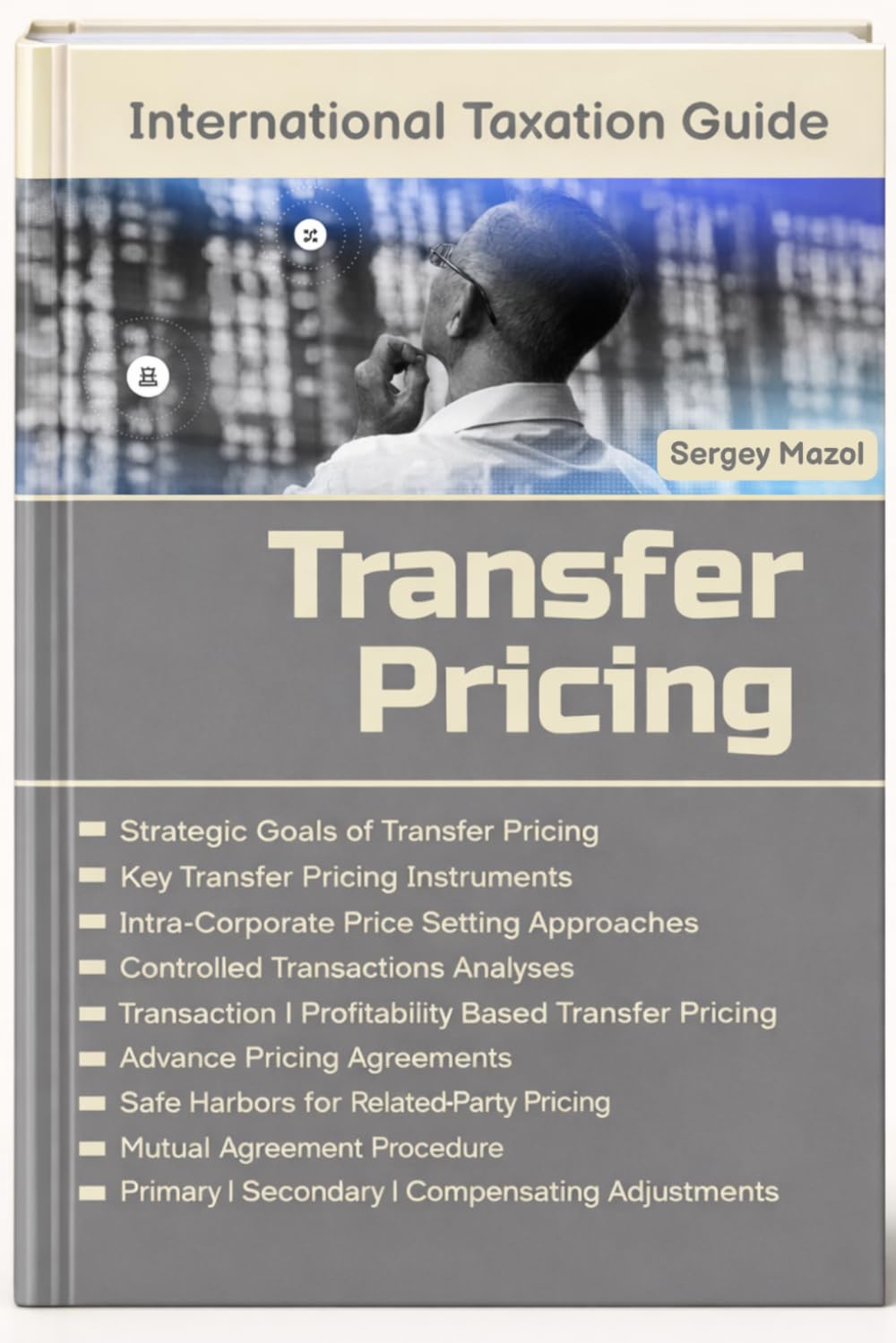 Transfer Pricing in International Tax Planning: International Taxation Guide: Transfer Pricing Methods, Instruments, Comparability Analyses, Related Party Transactions, OECD Guidance, Transfer Prices baixar o livro de graça