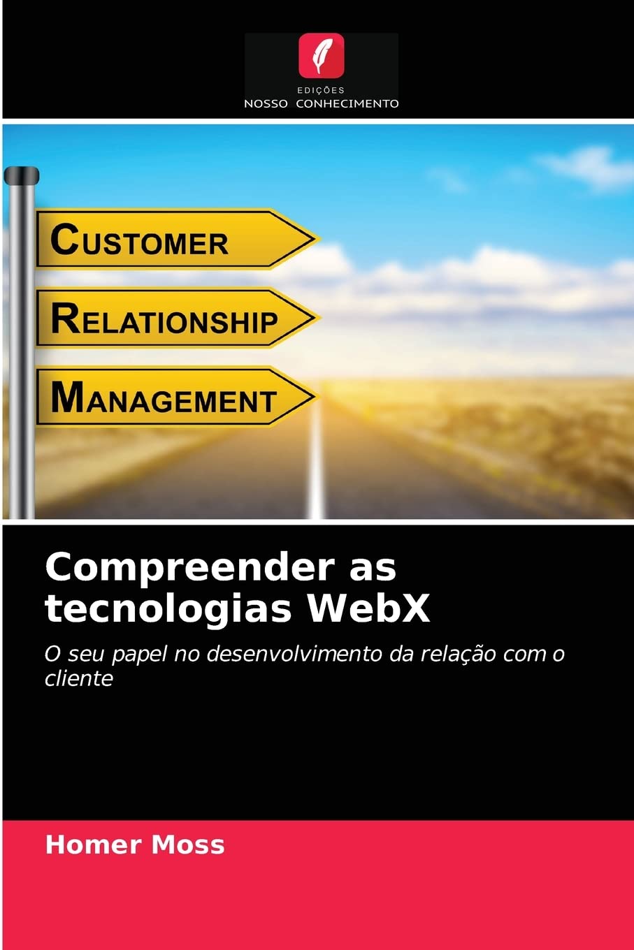ler totalmente Compreender as tecnologias WebX: O seu papel no desenvolvimento da relação com o cliente