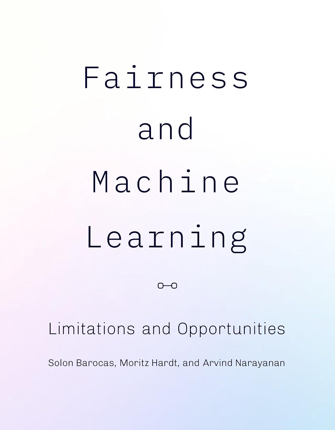 Fairness and Machine Learning: Limitations and Opportunities baixar o livro de graça