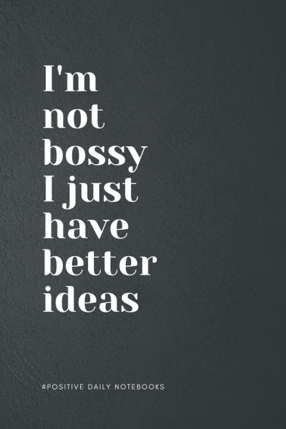 Funny Blank Lined Notebook for Writing, Taking Notes and Journaling - I'm Not Bossy: Perfect to the Office and Home | Gag Gift Idea for Coworkers | Birthday and Christmas Gift| 6"x 9" Black Cover baixar o livro de graça