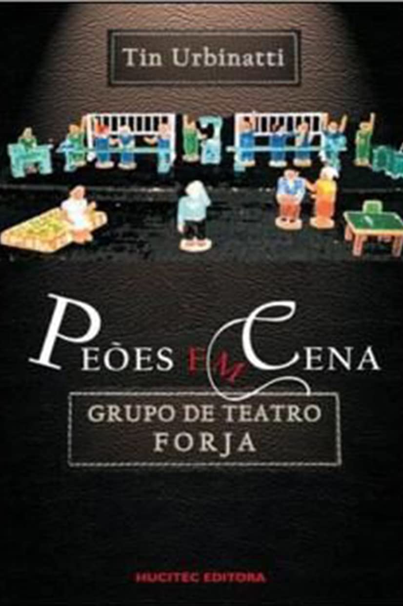 ler totalmente Peões em cena: Grupo de Teatro Forja