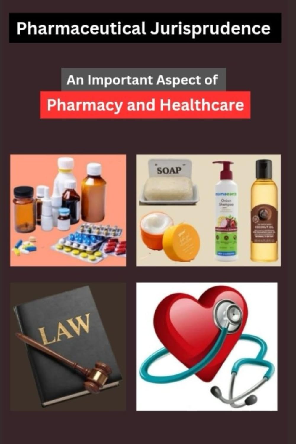 Pharmaceutical Jurisprudence: An Important Aspect of Pharmacy and Healthcare baixar livro de graça