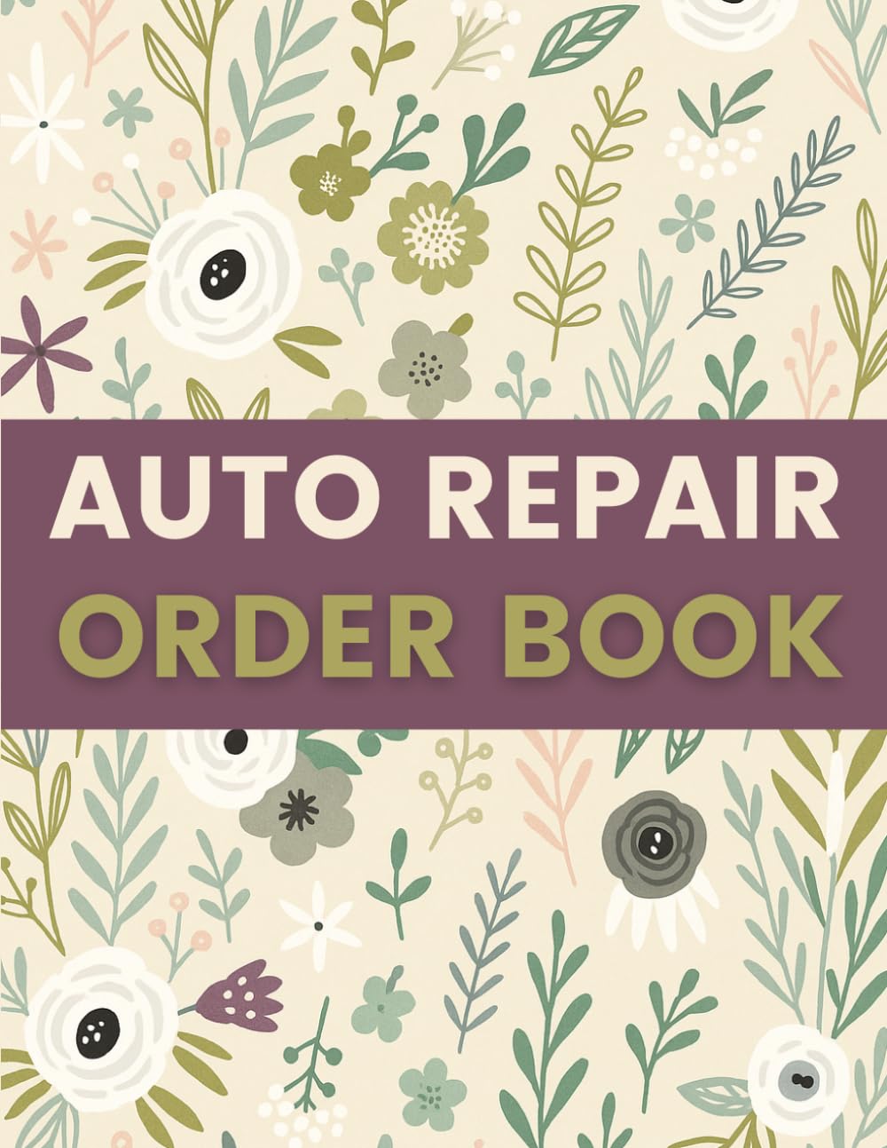 ler totalmente Auto Repair Order Book (8.5 x 11 Inches): Floral Designed Notebook – Vehicle Service, Repair Details & Work Order Tracking Record for Auto Shops and Mechanics