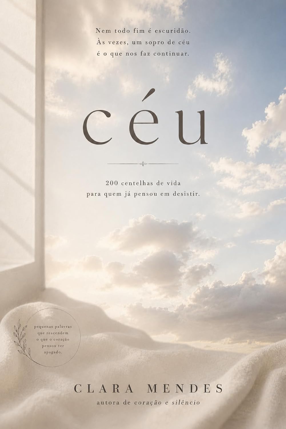 ler totalmente Céu: 200 centelhas de vida para quem já pensou em desistir