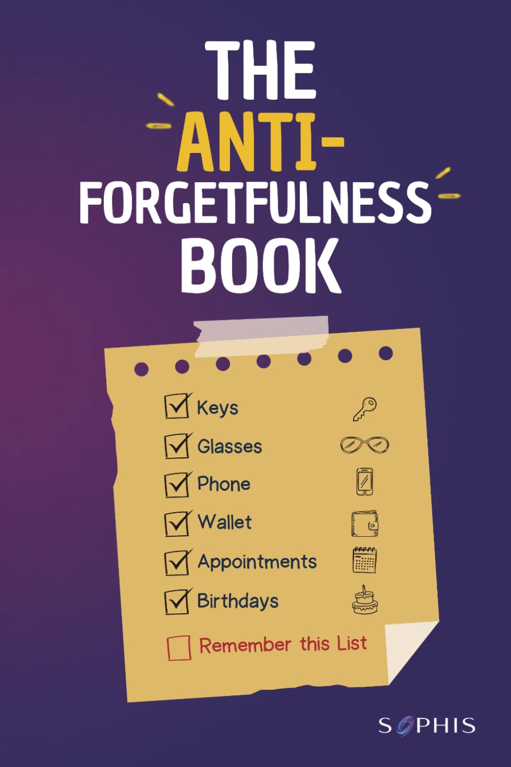 The Anti-Forgetfulness Book: The Perfect Gift for People Who Forget Everything (Portuguese Edition) baixar o livro de graça