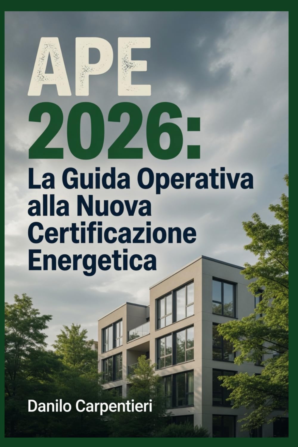 capítulo por capítulo baixar Ape 2026: La Guida Operativa alla Nuova Certificazione Energetica: Manuale pratico per applicare le nuove regole MASE