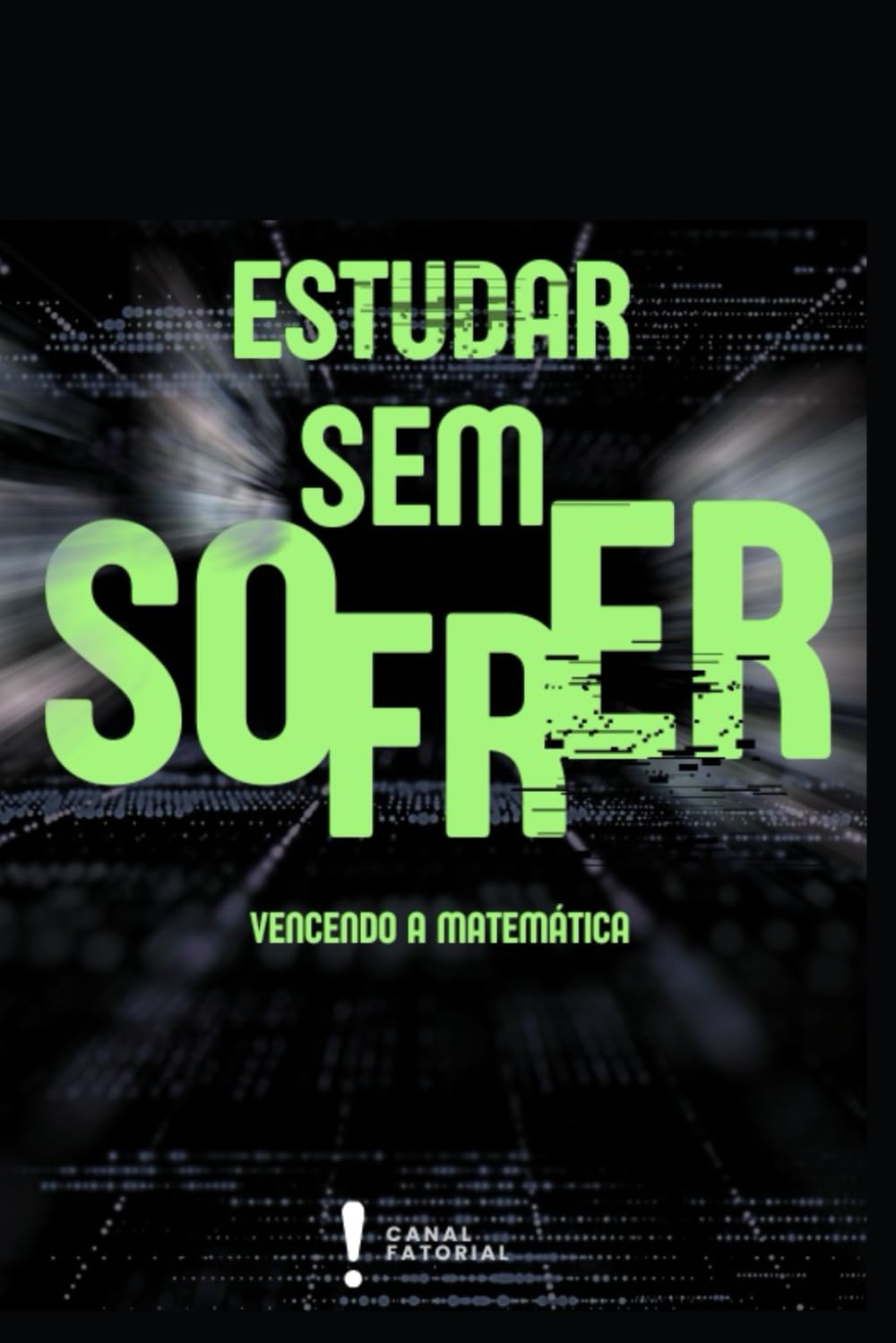 ler totalmente Estudar sem sofrer: Vencendo a Matemática (Portuguese Edition)