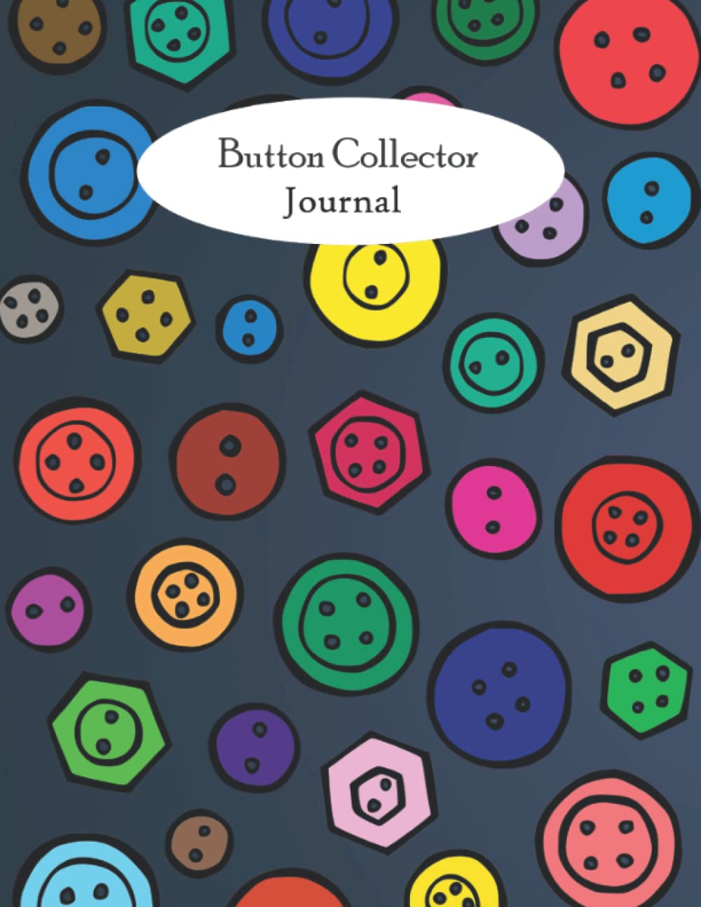 Button Collector Journal: For keeping a proper Track of your Vintage, Modern or Unique Collectables. baixar livro de graça