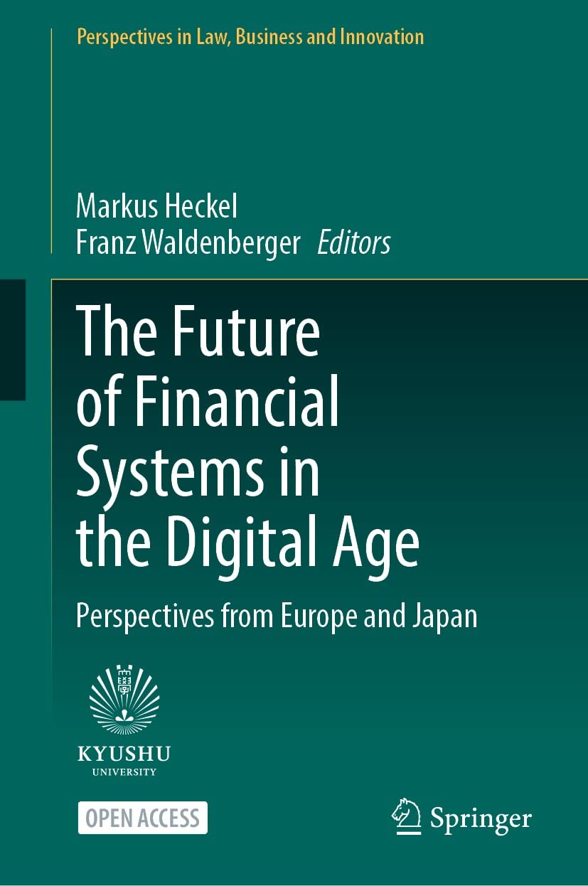 ler totalmente The Future of Financial Systems in the Digital Age: Perspectives from Europe and Japan (Perspectives in Law, Business and Innovation) (English Edition)