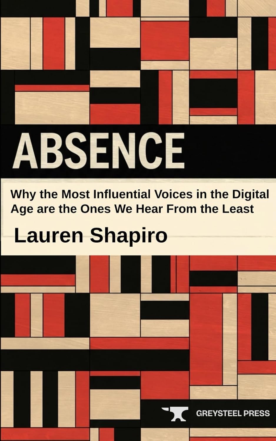 ler totalmente Absence: Why the Most Influential Voices in the Digital Age Are the Ones We Hear From the Least