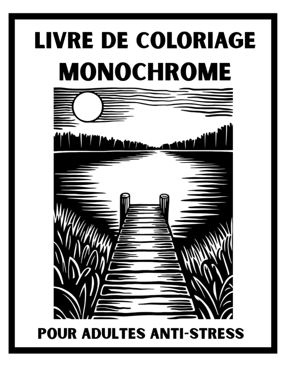 Livre de Coloriage Monochrome pour Adultes Anti-Stress: Nature relaxante avec fleurs, paysages, mandalas et animaux à colorier en une seule couleur baixar livro de graça