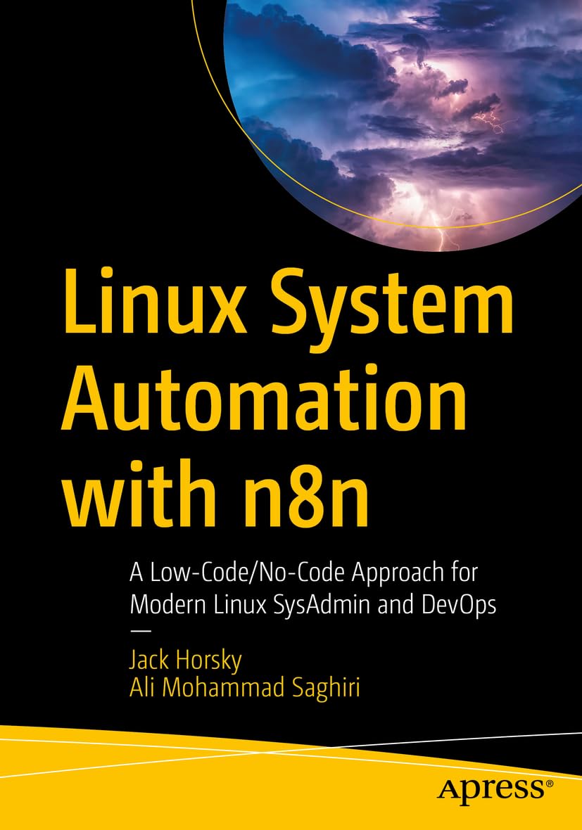 Linux System Automation with N8n: A Low-Code/No-Code Approach for Modern Linux Sysadmin and Devops baixar o livro de graça