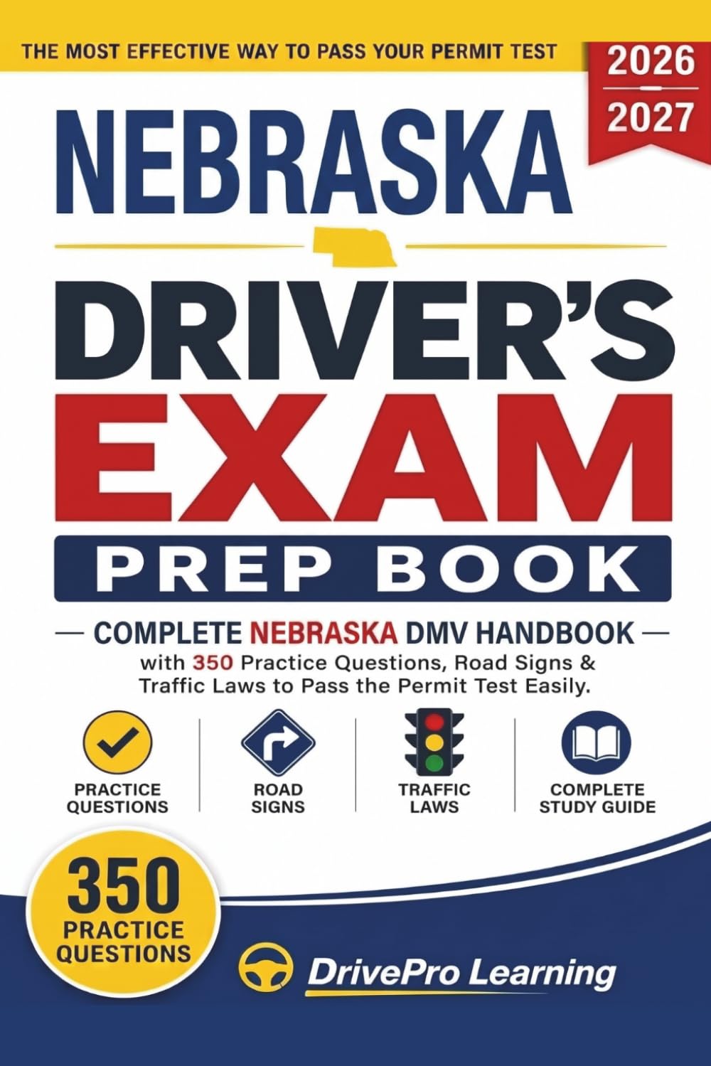 ler totalmente Nebraska Driver’s Exam Prep Book: Complete Nebraska DMV Handbook with Road Signs, Traffic Laws, & Study Tips to Pass the Permit Test Easily (Gray Edition)