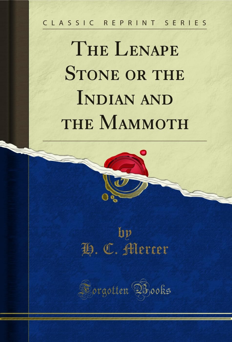 capítulo por capítulo baixar The Lenape Stone or the Indian and the Mammoth (Classic Reprint) (English Edition)