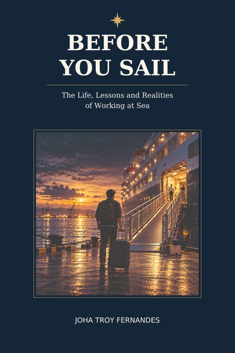 Before You Sail: The Life, Lessons and Realities of Working at Sea baixar o livro de graça