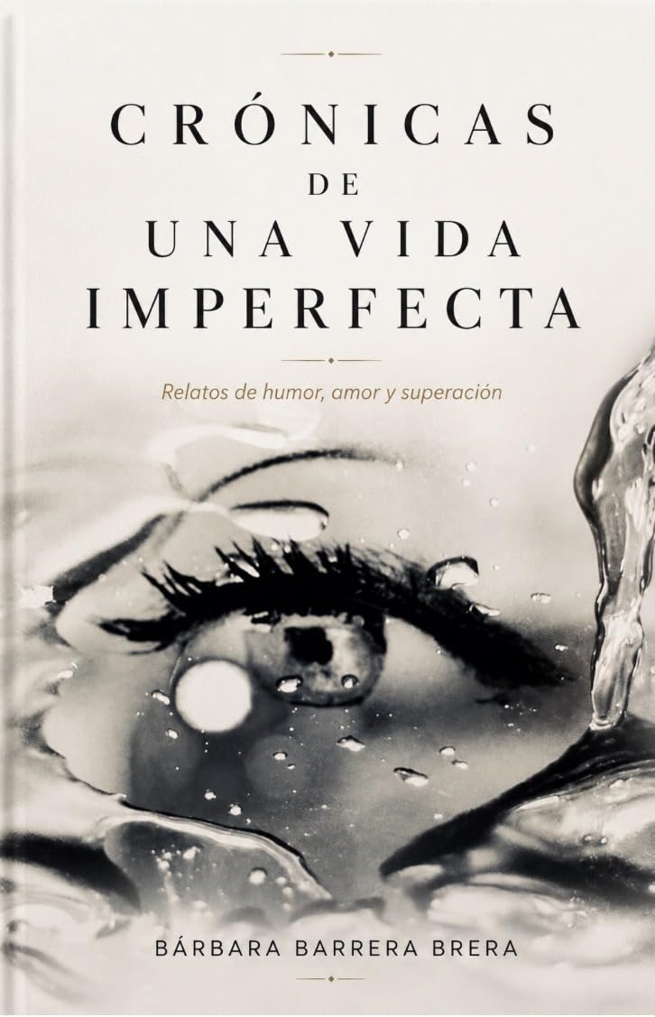 Crónicas de una vida imperfecta: Relatos de humor, amor y superación (Spanish Edition) baixar livro de graça