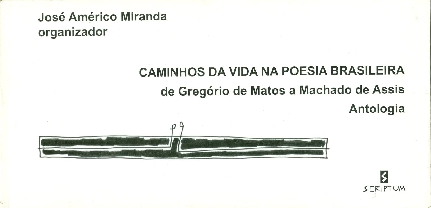 ler totalmente Caminhos da Vida na Poesia Brasileira: de Gregório de Matos a Machado de Assis