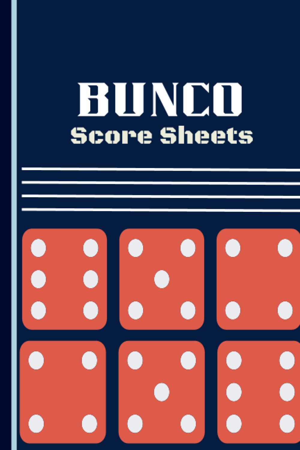Bunco Score Sheets | Bunco Score Pads | 120 Page 6 x 9 Bunco Game Sheets: Bunco Score Cards | Bunco Score Tally Sheets | Bunco Game Score Sheets baixar o livro de graça