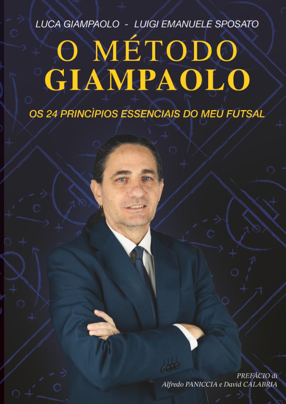 capítulo por capítulo baixar O MÉTODO GIAMPAOLO: Os 24 Princípios imprescindíveis do meu futsal (Portuguese Edition)