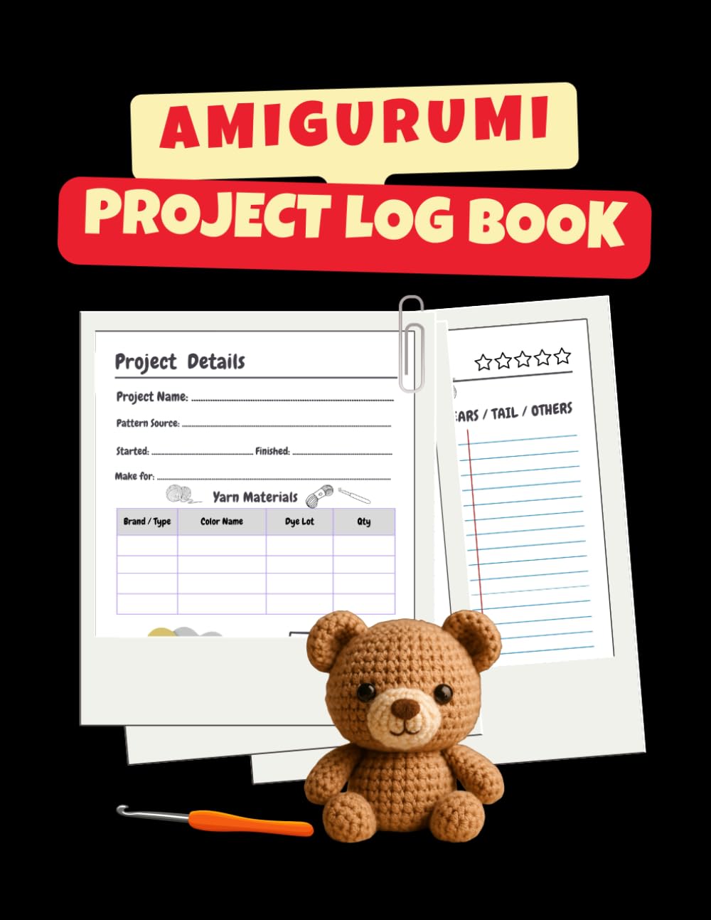 Amigurumi Project Log Book: Crochet Planner for Stuffed Animals, Dolls and Toys - Track Patterns, Safety Eyes and Yarn Stash (The Cozy Stitch Collection) baixar livro de graça
