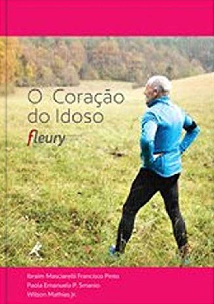 O coração do idoso: Fleury Medicina E Saúde baixar livro de graça