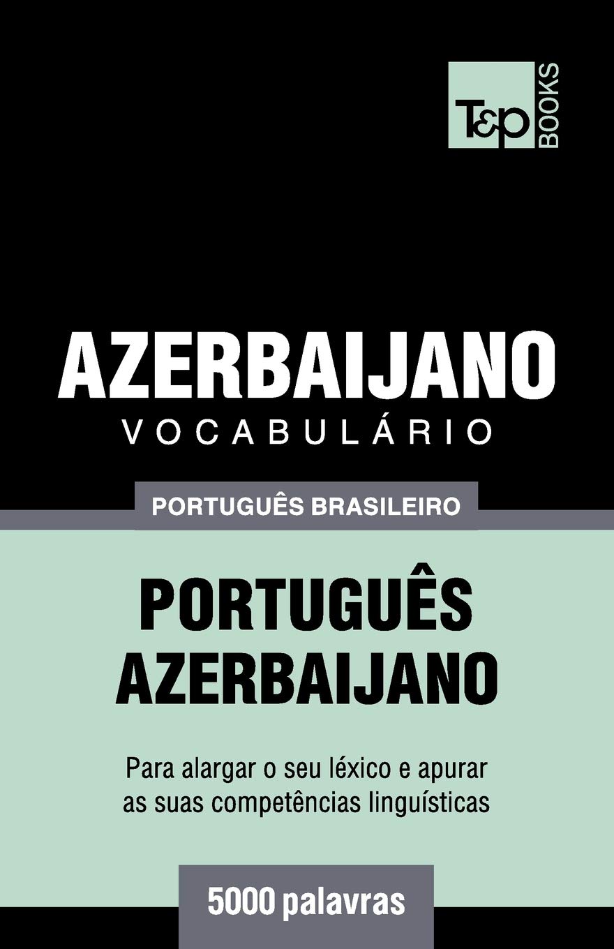 ler totalmente Vocabulário Português Brasileiro-Azerbaijano - 5000 palavras: 26