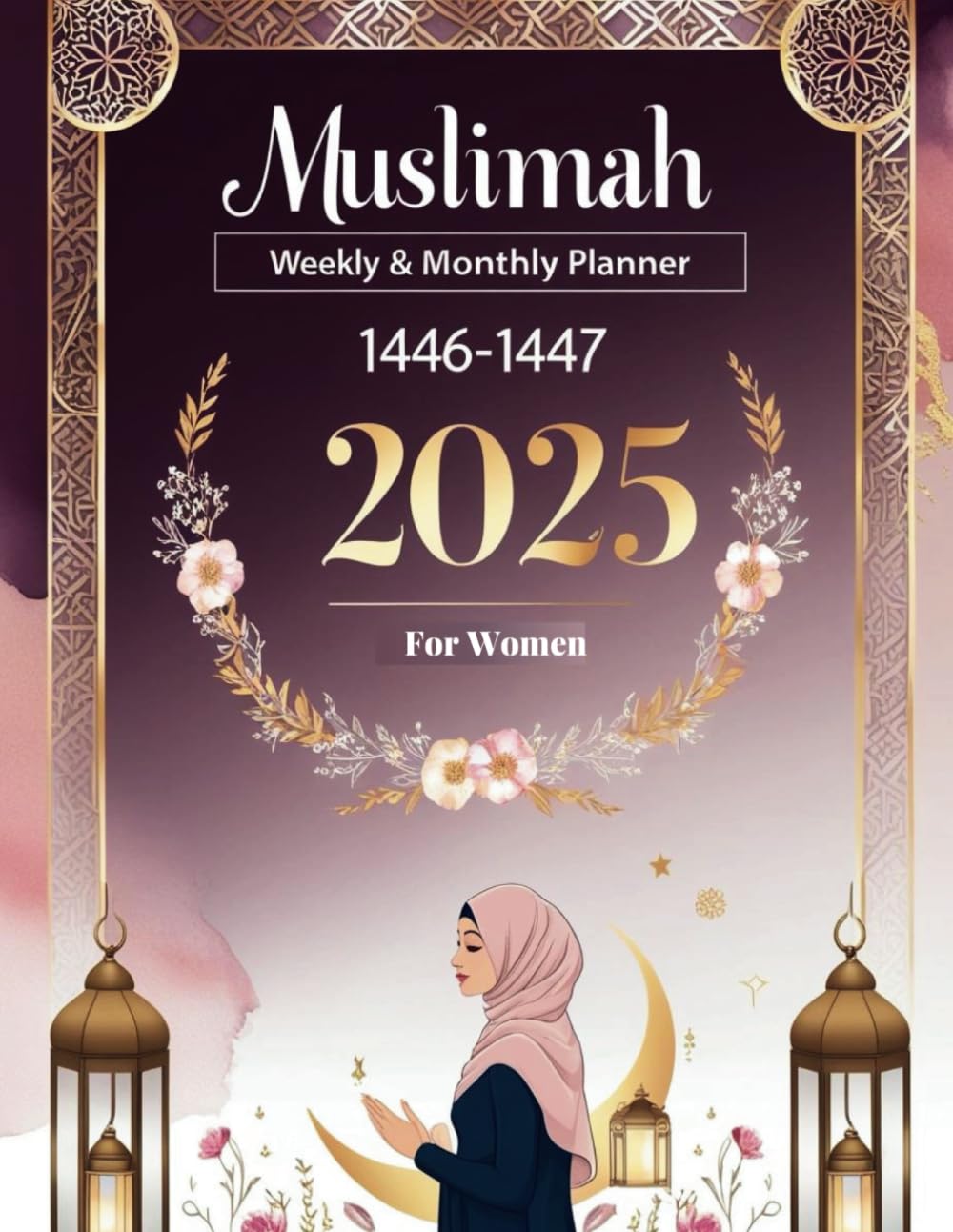 capítulo por capítulo baixar Muslimah Weekly & Monthly Planner 1446-1447 / 2025: Faith-Based Goal Setting, Productivity & Reflection