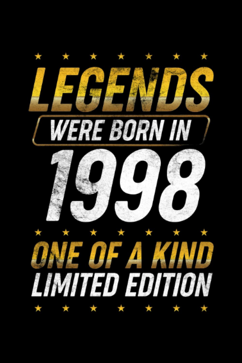 ler totalmente Legends were born in 1998: Dot Grid Jounal ToDo Exercise Book or Diary 6" x 9" (15.24 x 22.86 cm) 120 pages