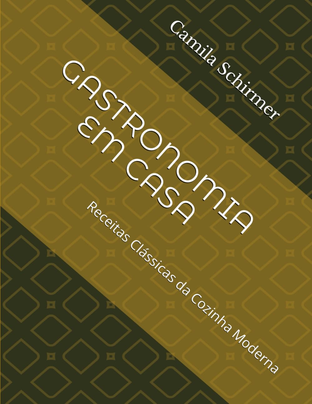 GASTRONOMIA EM CASA: Receitas Clássicas da Cozinha Moderna (Portuguese Edition) baixar livro de graça